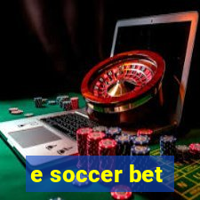 e soccer bet